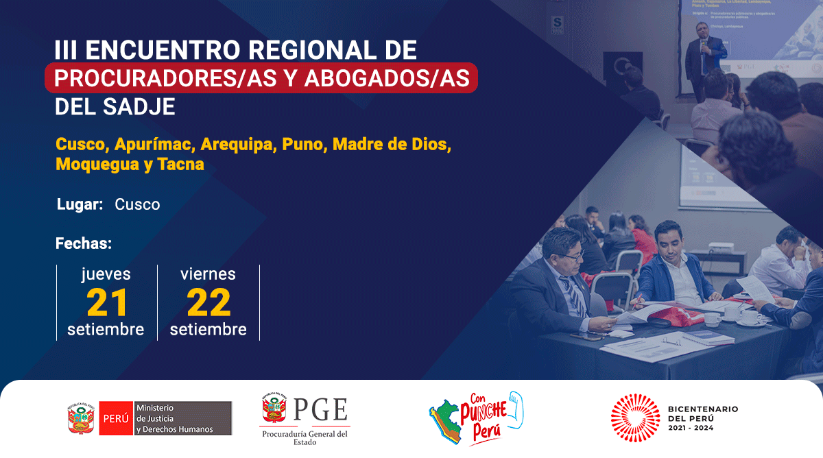 III Encuentro regional de Procuradores/as y Abogados del SADJE -  Cusco