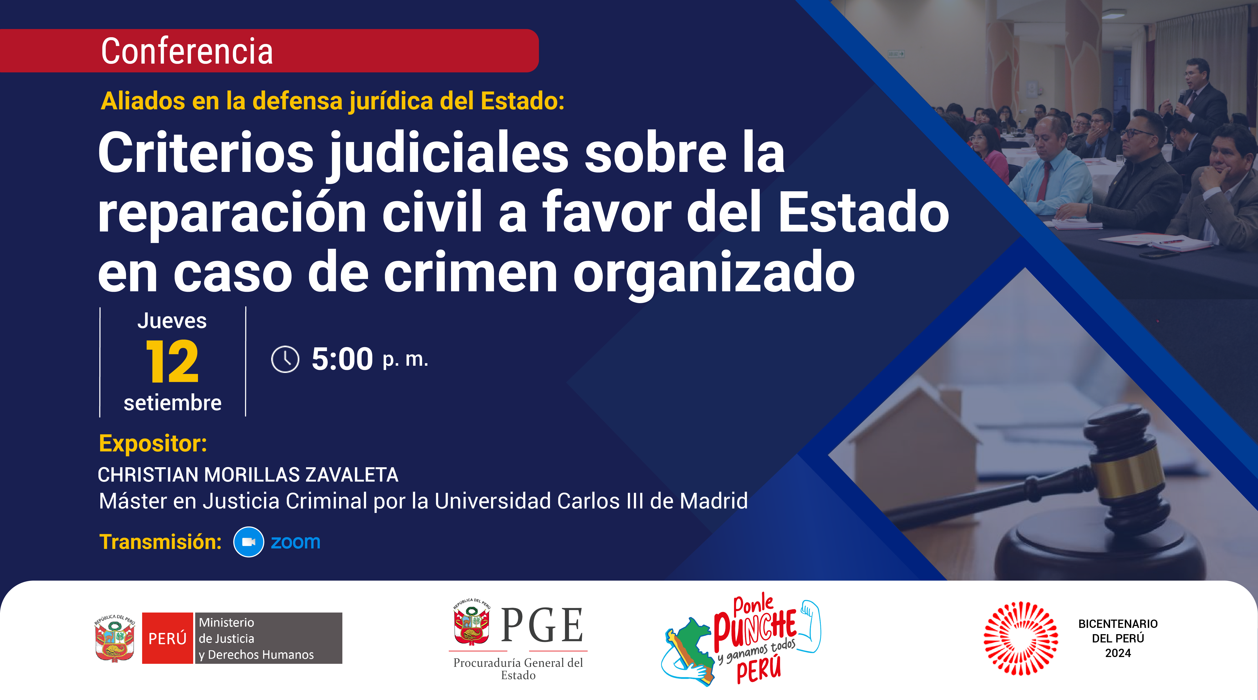 Conferencia "Criterios judiciales sobre la reparación civil a favor del Estado en casos de crimen organizado"