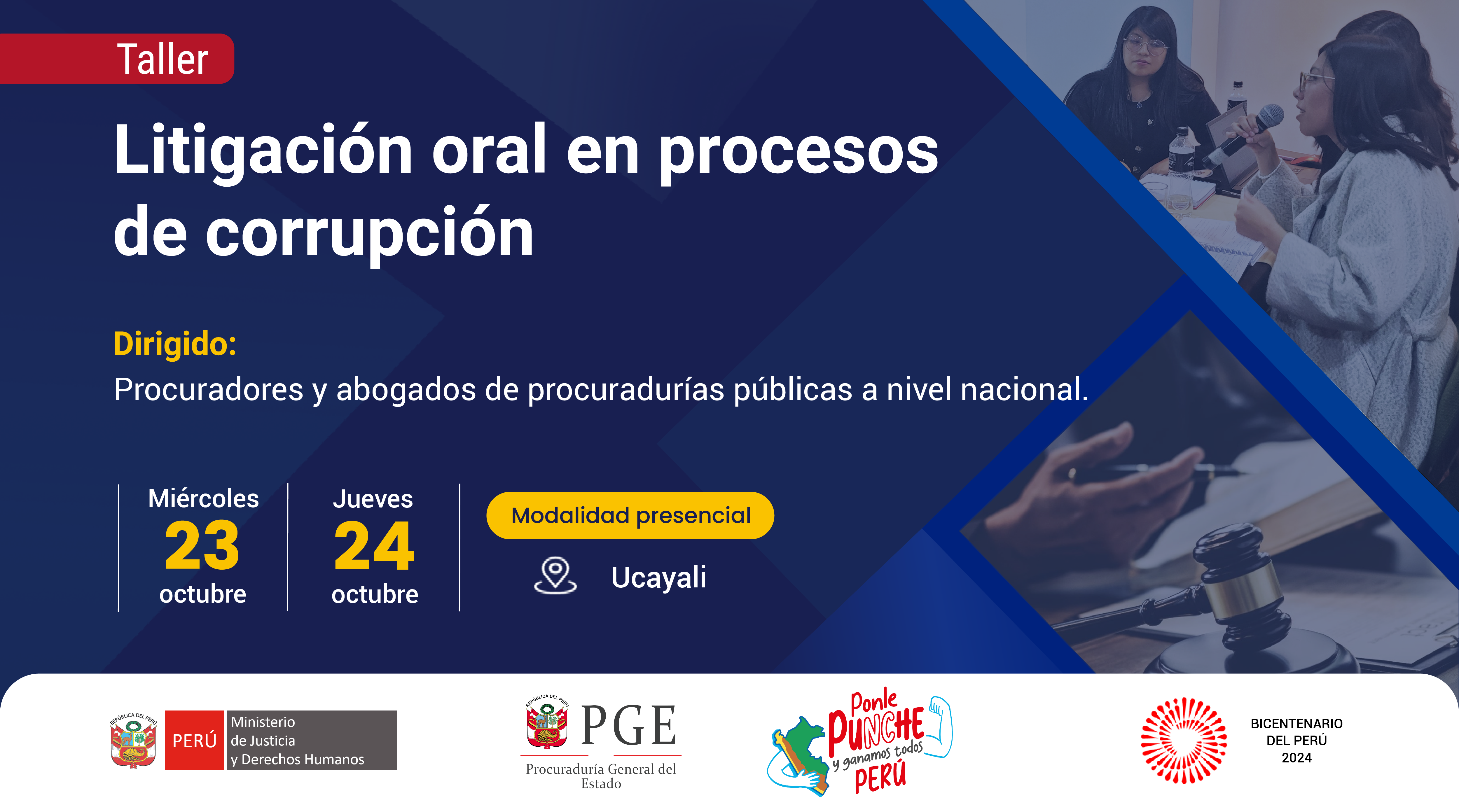 Taller - "Litigación oral en procesos de corrupción" - Ucayali