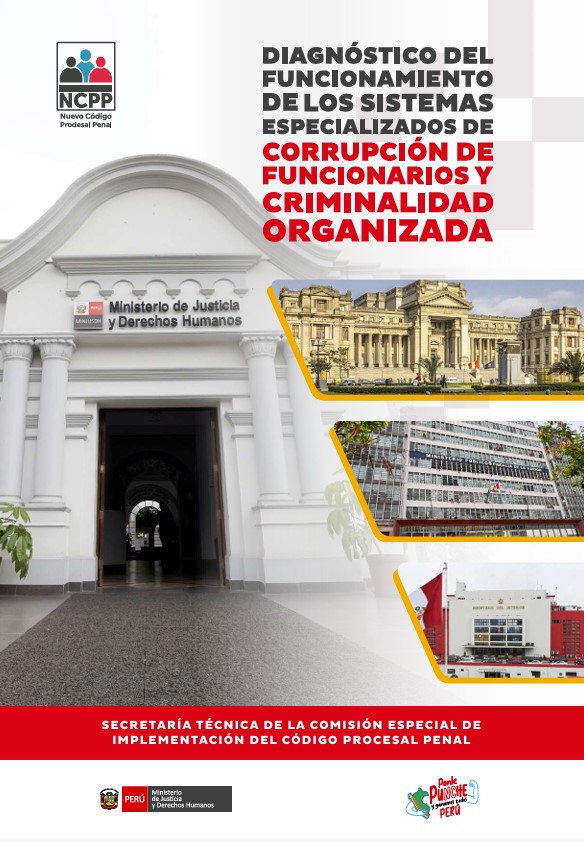 Diagnóstico sobre el funcionamiento de los sistemas especializados en corrupción y criminalidad organizada