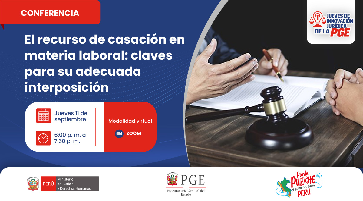 Conferencia “El recurso de casación en materia laboral: claves para su adecuada interposición” 