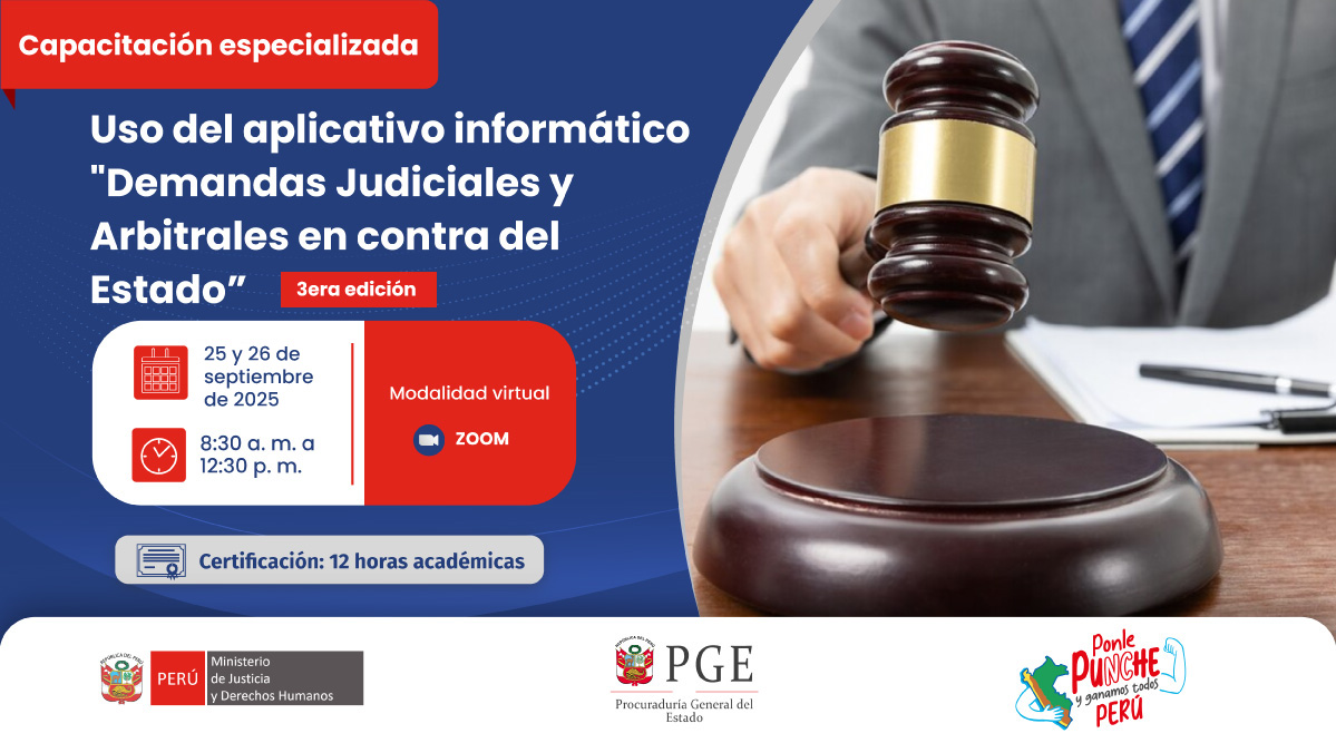 Capacitación especializada: Uso del aplicativo informático “Demandas Judiciales y Arbitrales en contra del Estado” - 3era edición