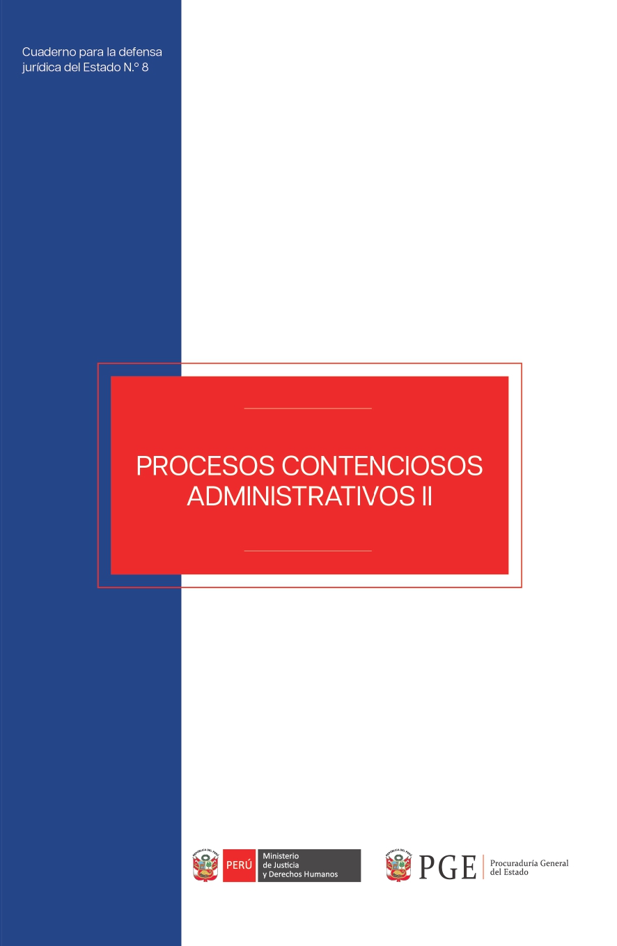 Cuaderno para la defensa jurídica del Estado N.°8: Procesos contenciosos administrativos II 