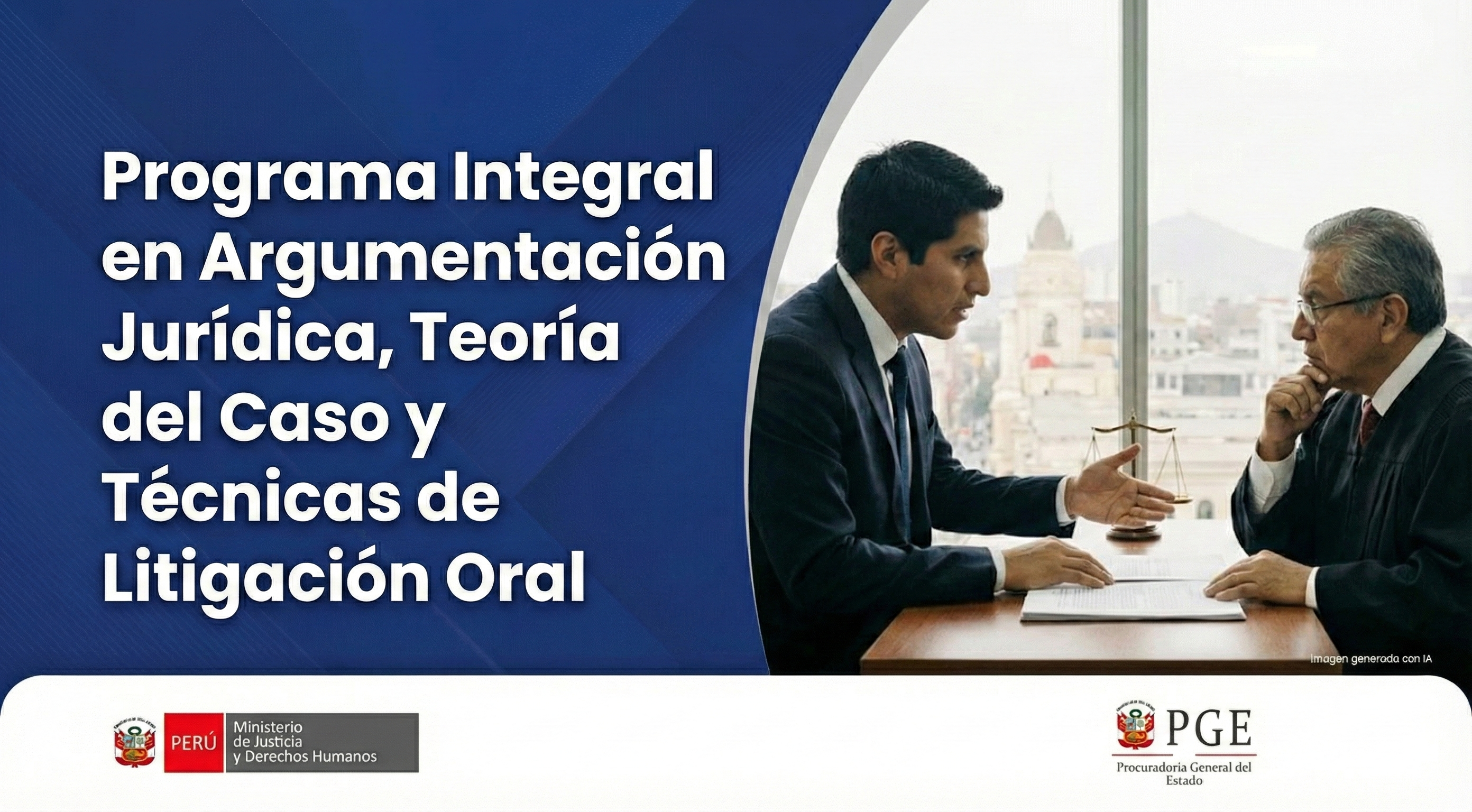 Programa Integral en Argumentación Jurídica, Teoría del Caso y Técnicas de Litigación Oral